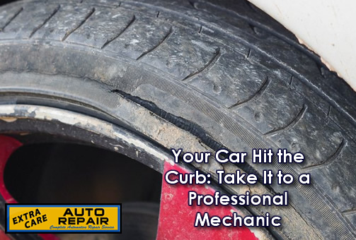 Your Car Hit the Curb: Take It to a Professional Mechanic
